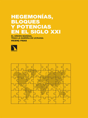 cover image of Hegemonías, bloques y potencias en el siglo XXI